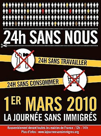 Lundi 1er mars, la journee sans immigres. Lundi, c’est sans moi.