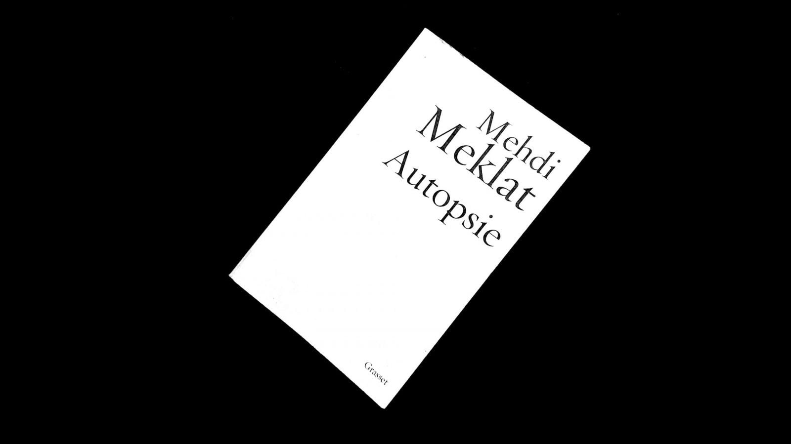 Autopsie, par Mehdi Meklat (roman)